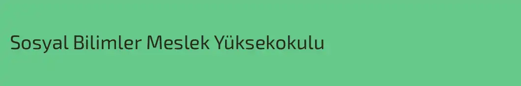 Sosyal Bilimler Meslek Yüksekokulu